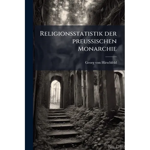 Religionsstatistik der preußischen Monarchie