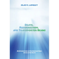 Death, Resurrection, and Transporter Beams