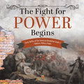 The Fight for Power Begins Early Battles of the American Revolution Grade 4 Children's Military Books