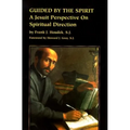 Guided by the Spirit: A Jesuit Perspective on Spiritual Direction