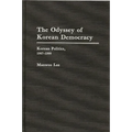 The Odyssey of Korean Democracy: Korean Politics, 1987-1990