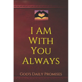 I Am With You Always: God's Daily Promises