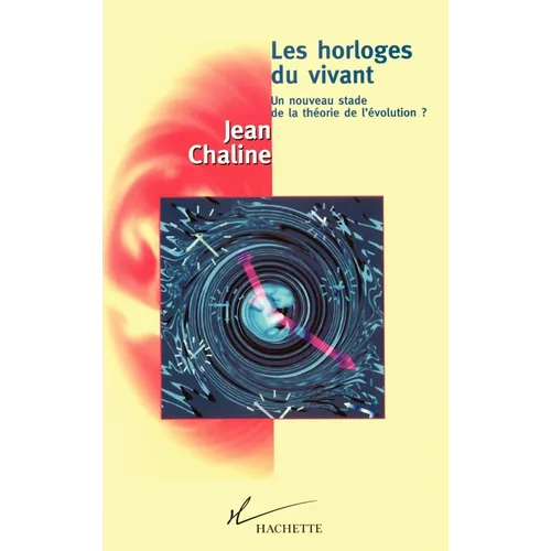 Les horloges du vivant