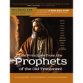 Follo Life Principles from Prophets of the Old Testament