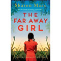 The Far Away Girl: A heartbreaking and gripping novel of tragedy and secrets
