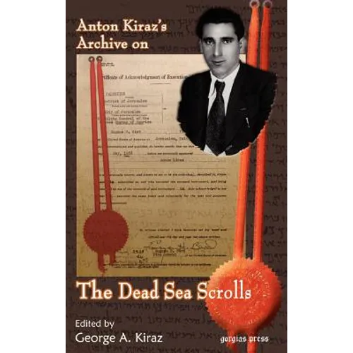 Anton Kiraz's Archive on the Dead Sea Scrolls