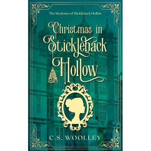 Christmas in Stickleback Hollow: A British Victorian Cozy Mystery
