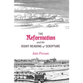 Reformation and the Right Reading of Scripture