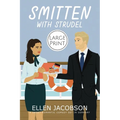 Smitten with Strudel: Large Print Edition