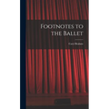 Footnotes to the Ballet