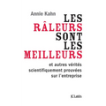 Les râleurs sont les meilleurs et autres vérités de l'entreprise scientifiquement prouvées