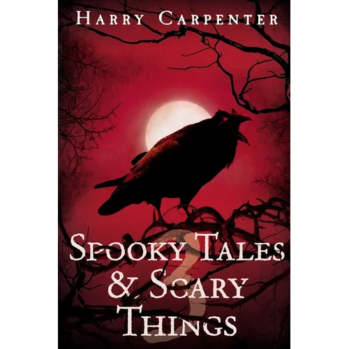 Spooky Tales & Scary Things 3