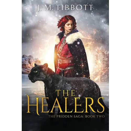 The Healers: The Pridden Saga: Book 2