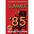 Summer of '85