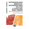 Rappresentanza sindacale, rappresentanza politica e tutela del bene comune: Cgil e Pci nella Fiat degli anni '80