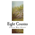 Eight Cousins: The Aunt-Hill