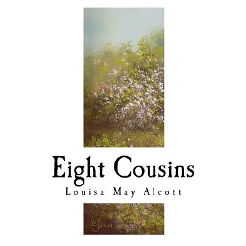 Eight Cousins: The Aunt-Hill