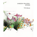 Garden Prayers: Spring