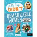 Remarkable Women: Fascinating Facts You Never Knew about Amazing Women!