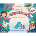 I Am NOT a Dinosaur: A Journey of Self-Discovery