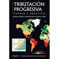 Tributación progresiva: teoría y práctica