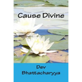 Cause Divine: Brahma Sutra, Veda and Early Vedanta