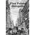 Five Points Akropolis