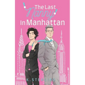 The Last Nanny In Manhattan: Nannies of New York Book 1