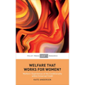 Welfare That Works for Women?: Mothers' Experiences of the Conditionality Within Universal Credit