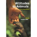 Attitudes to Animals: Views in Animal Welfare