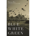 Blue White Green