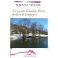 Les secrets de maître Pierre, notaire de campagne