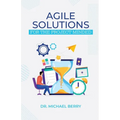 Agile Solutions: For the Project Minded