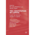 The Constitution of Capital: Essays on Volume 1 of Marx's Capital