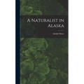 A Naturalist in Alaska