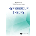 Hypergroup Theory