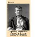 A journal Experience with Butch Cassidy