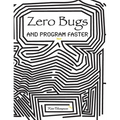 Zero Bugs and Program Faster