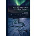 Stockholms Stads Jordebok ......