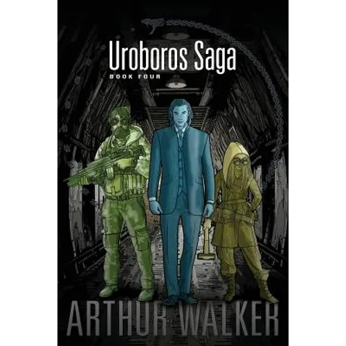 Uroboros Saga Book 4