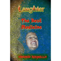 Laughter, the best medicine Jokes for everyone
