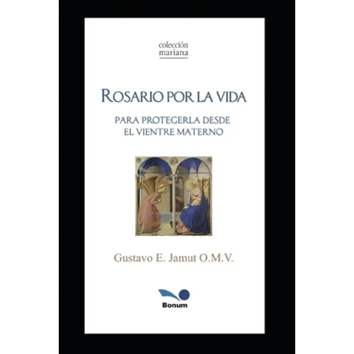 Rosario Por La Vida: para protegerla desde el vientre materno