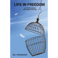 Life In Freedom: and The Dissolution of the Order of the Star