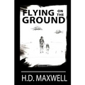 Flying on the Ground