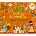 The Story Orchestra: Hansel and Gretel: Press the Note to Hear Humperdinck's Music