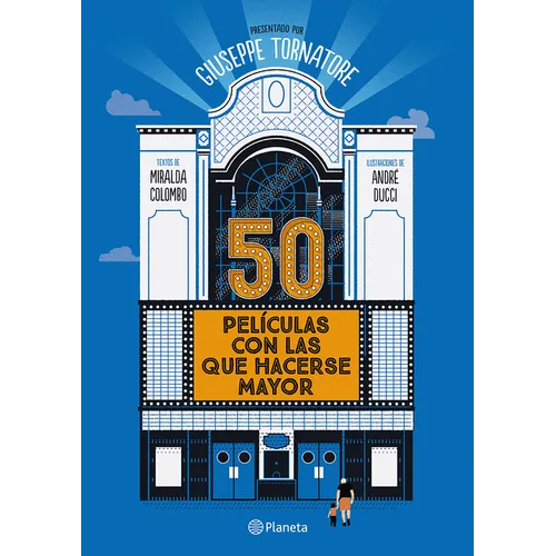 50 Películas Con Las Que Hacerse Mayor / 50 Movies to Grow Old with