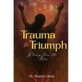 Trauma to Triumph: Rising from the Ashes