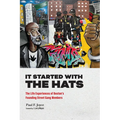 It Started with the Hats: The Life Experiences of Boston's Founding Street Gang Members