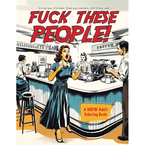 Fuck These People