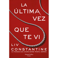 La Última Vez Que Te VI (the Last Time I Saw You)